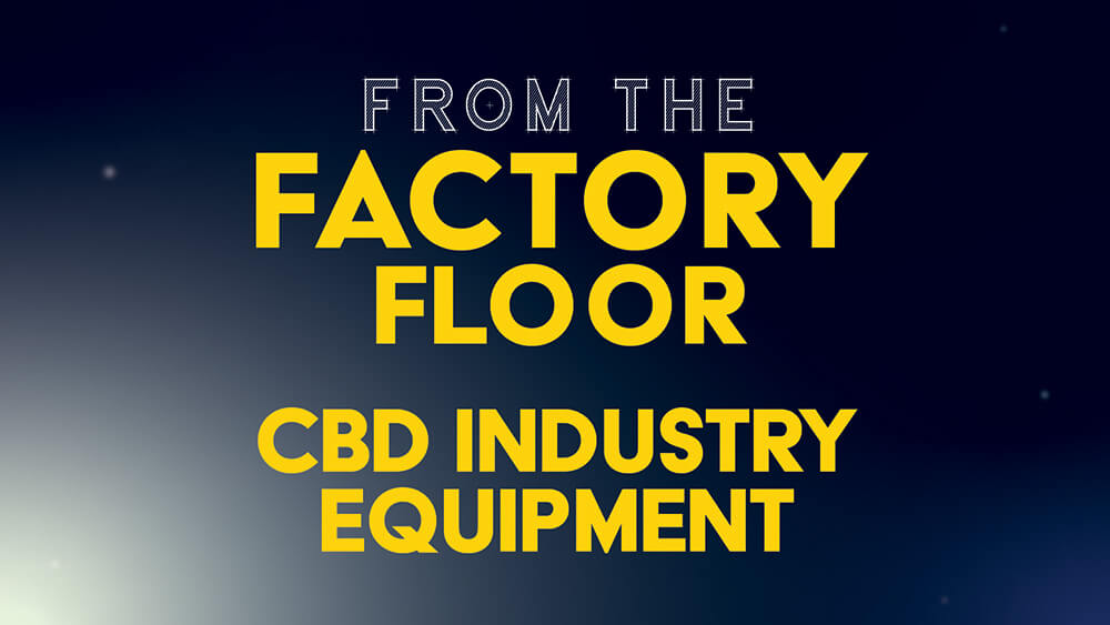 CBD Industry Equipment video thumbnail